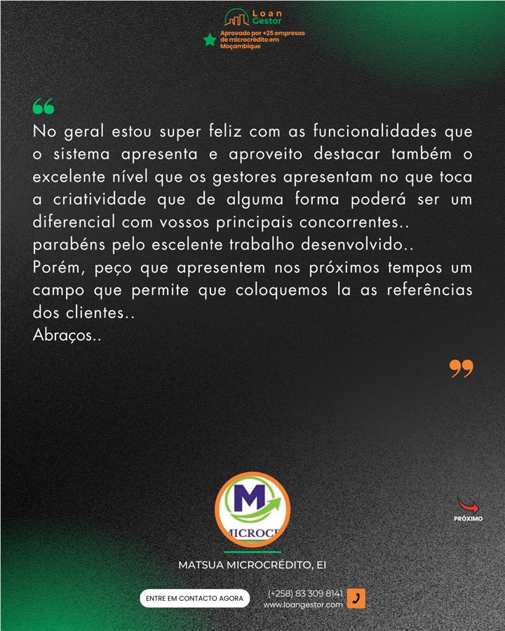 Depoimento da Matsua Microcr&eacute;dito sobre as funcionalidades e evolu&ccedil;&atilde;o do LoanGestor